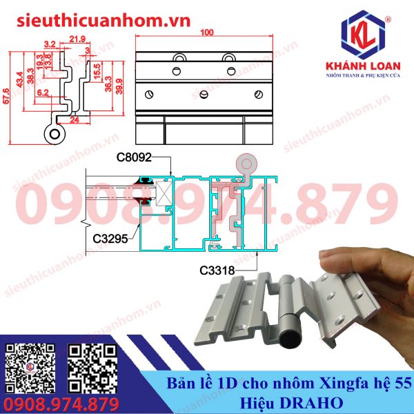 Bản lề 1D nhôm Xingfa hệ 55 hiệu Draho