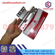 Bản lề 4D cánh cánh cửa đi Xingfa hệ 55 hiệu HarMest