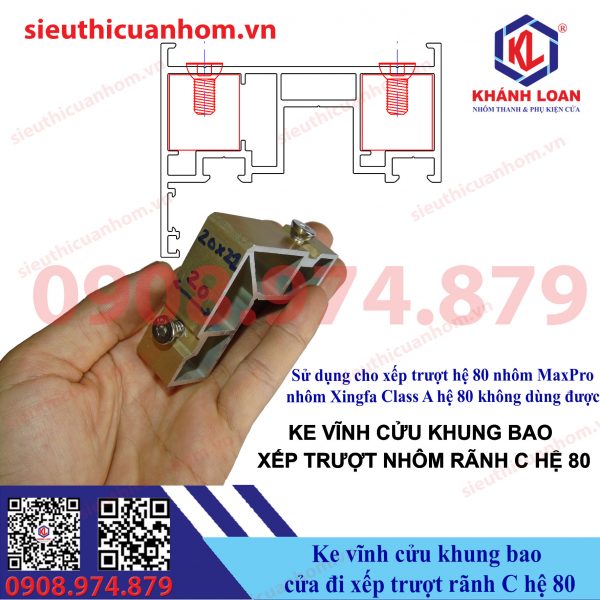 Ke vĩnh cửu khung bao cửa xếp trượt hệ 80 rãnh C hiệu Maxpro