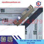 Dao cắt tem góc cửa nhôm thép SKD