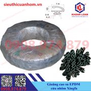 Gioăng cao su cửa nhôm kính EPDM