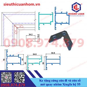 Ke tăng cứng chống vênh cửa mở nhôm Xingfa hệ 55