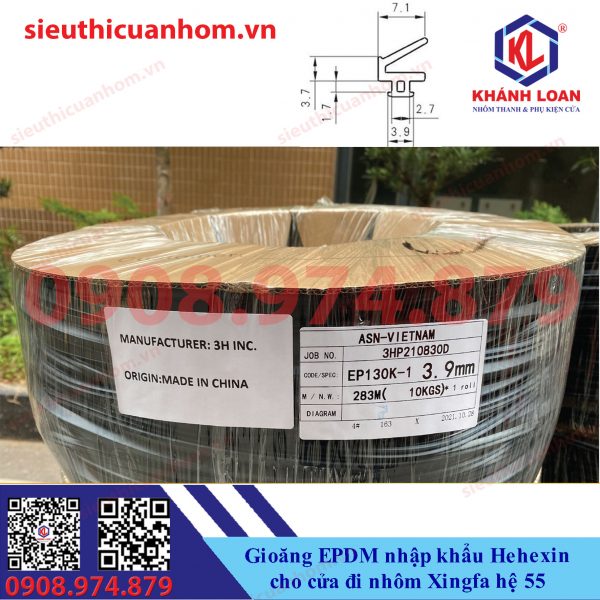 Gioăng EPDM hiệu 3H Hehexin cho nhôm Xingfa hệ 55