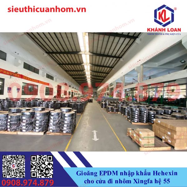 Gioăng EPDM hiệu 3H Hehexin cho nhôm Xingfa hệ 55