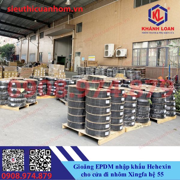 Gioăng EPDM hiệu 3H Hehexin cho nhôm Xingfa hệ 55