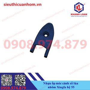 Nhựa ốp móc cánh cửa đi lùa sổ lùa nhôm Xingfa hệ 55