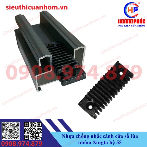 Nhựa chống nhấc cánh cửa sổ lùa nhôm Xingfa hệ 55