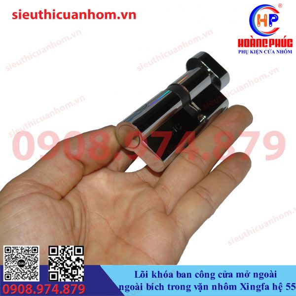 Lõi khóa ban công ngoài bích trong vặn cửa mở ngoài nhôm Xingfa hệ 55