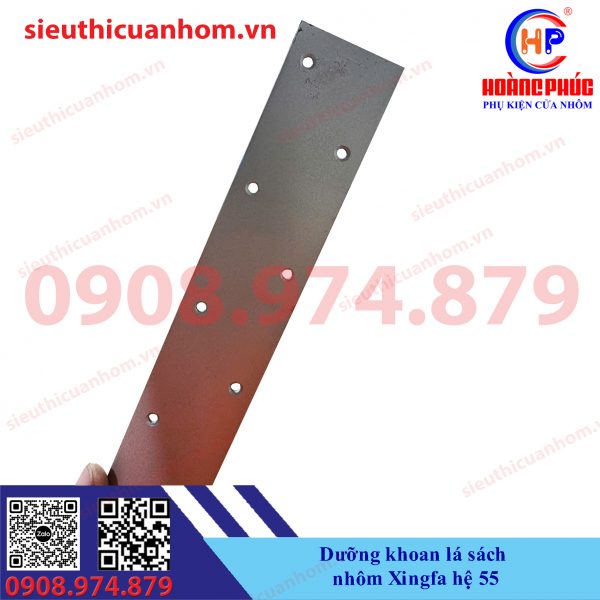Dưỡng khoan lá sách nhôm Xingfa hệ 55