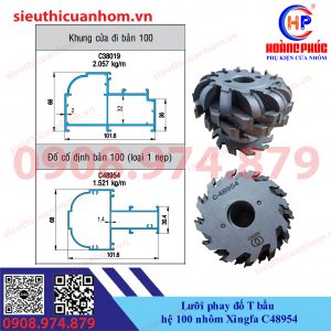 Lưỡi phay đố T bầu hệ 100 nhôm Xingfa C48954