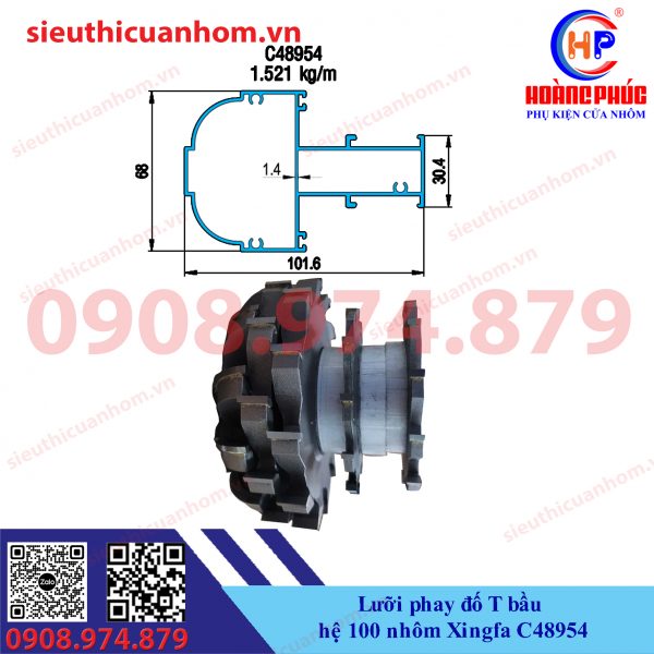 Lưỡi phay đố T bầu hệ 100 nhôm Xingfa C48954