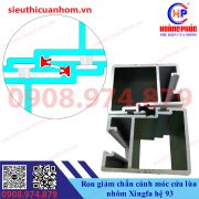 Ron giảm chấn cánh móc cửa lùa nhôm Xingfa hệ 93